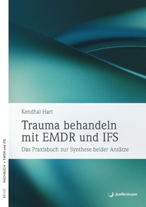Trauma behandeln mit EMDR und IFS