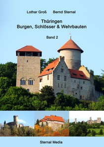 Thuringen Burgen, Schloesser & Wehrbauten Band 2
