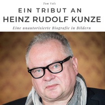 Ein Tribut an <br> Heinz Rudolf Kunze