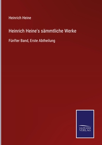 Heinrich Heine's sammtliche Werke