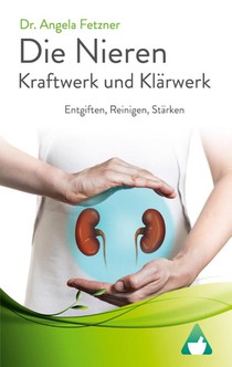 Die Nieren - Kraftwerk und Klärwerk