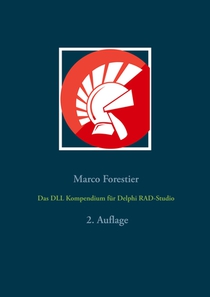 Das DLL Kompendium fur Delphi RAD-Studio