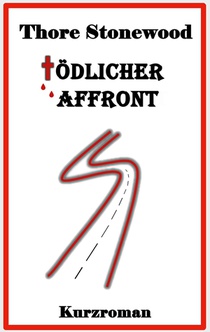 Toedlicher Affront