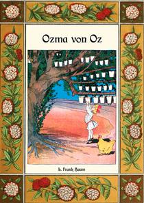 Ozma von Oz - Die Oz-Bucher Band 3