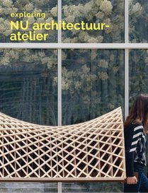 Exploring NU Architectuuratelier