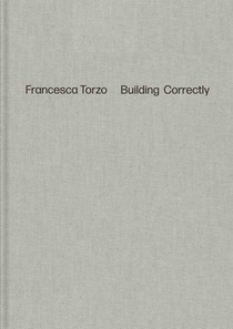 Francesca Torzo. Building Correctly