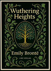 Emily Brontë: Wuthering Heights (English Edition)