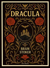 Bram Stoker: Dracula (English Edition)