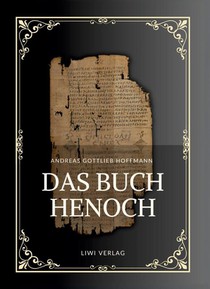 Andreas Gottlieb Hoffmann: Das Buch Henoch