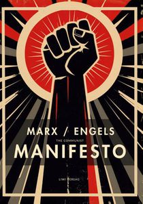 Karl Marx / Friedrich Engels: The Communist Manifesto (English Edition)