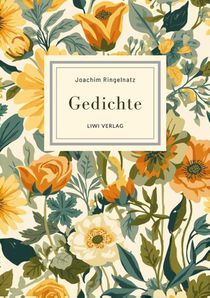 Joachim Ringelnatz: Gedichte. Neuausgabe