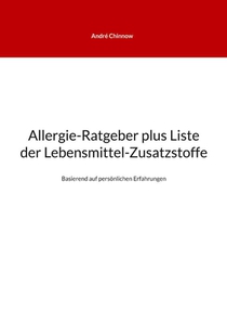 Allergie-Ratgeber plus Liste der Lebensmittel-Zusatzstoffe