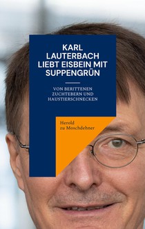 Karl Lauterbach liebt Eisbein mit Suppengrun