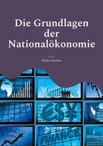 Die Grundlagen der Nationaloekonomie