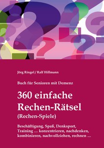 Buch fur Senioren mit Demenz - 360 einfache Rechen-Ratsel / Rechen-Spiele