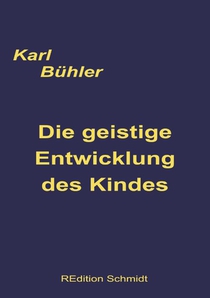 Die geistige Entwicklung des Kindes