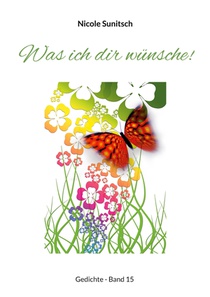 Was ich dir wunsche!