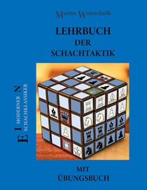 Lehrbuch der Schachtaktik mit UEbungsbuch