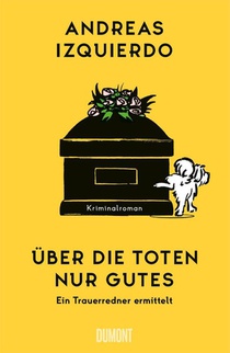 Über die Toten nur Gutes