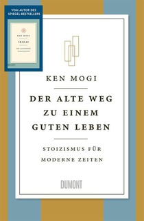 Der alte Weg zu einem guten Leben