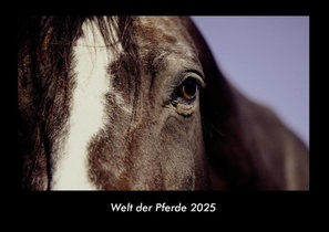 Welt der Pferde 2025 Fotokalender DIN A3