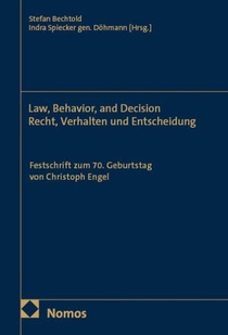 Law, Behavior, and Decision - Recht, Verhalten und Entscheidung