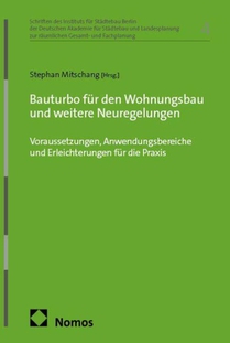 Bauturbo für den Wohnungsbau und weitere Neuregelungen
