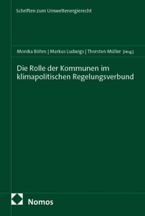 Die Rolle der Kommunen im klimapolitischen Regelungsverbund