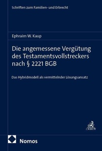 Die angemessene Vergütung des Testamentsvollstreckers
