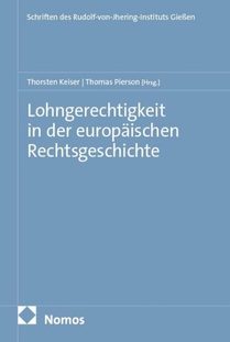Lohngerechtigkeit in der europäischen Rechtsgeschichte