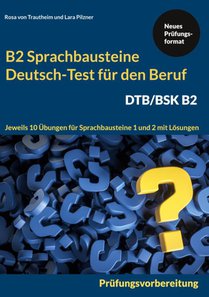 Sprachbausteine Deutsch-Test fur den Beruf (DTB) B2