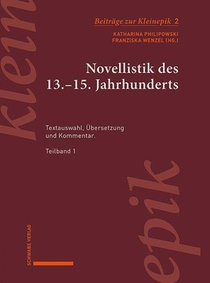 Novellistik des 13.-15. Jahrhunderts. Teilband 1