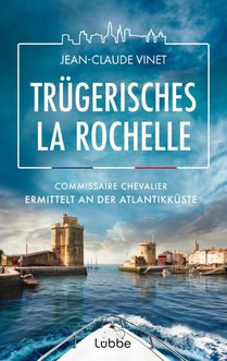 Trügerisches La Rochelle