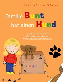 Familie Bunt hat einen Hund