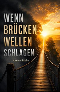 Wenn Brücken Wellen schlagen