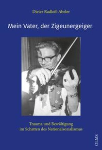 Mein Vater, der Zigeunergeiger