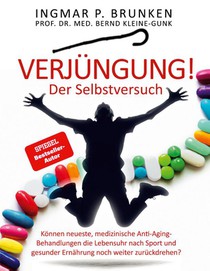 Verjüngung! - Der Selbstversuch