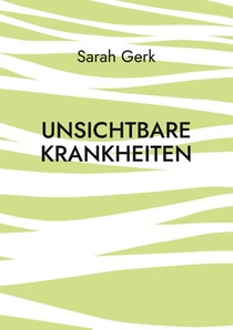 Unsichtbare Krankheiten
