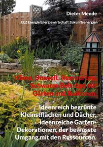 Klima, Umwelt, Ressourcen, Schwarm-Beiträge mit Gärten und Balkonen.