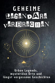 Geheime legendäre Verbrechen