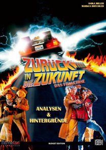 MovieCon Sonderband: Zurück in die Zukunft - Analysen und Hintergründe