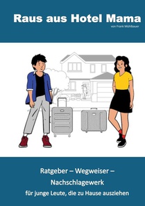 Raus aus Hotel Mama