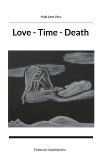 Love - Time - Death