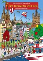 In fünf Jahreszeiten durch Köln
