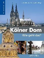 Kölner Dom - Wie geht das? voorzijde