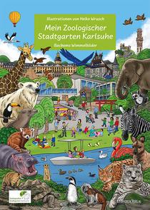 Mein Zoologischer Stadtgarten Karlsruhe - Wimmelbilderbuch für Kinder mit liebevollen Illusttrationen von Heiko Wrusch