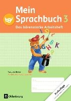 Mein Sprachbuch 3. Jahrgangsstufe. Das bärenstarke Arbeitsheft. Ausgabe Bayern voorzijde