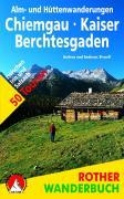 Alm- und Hüttenwanderungen Chiemgau   Kaiser   Berchtesgaden