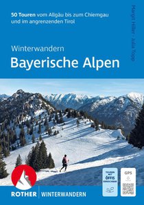 Winterwandern Bayerische Alpen
