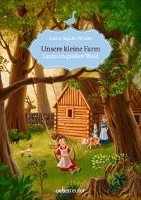 Unsere kleine Farm 1. Laura im großen Wald voorzijde